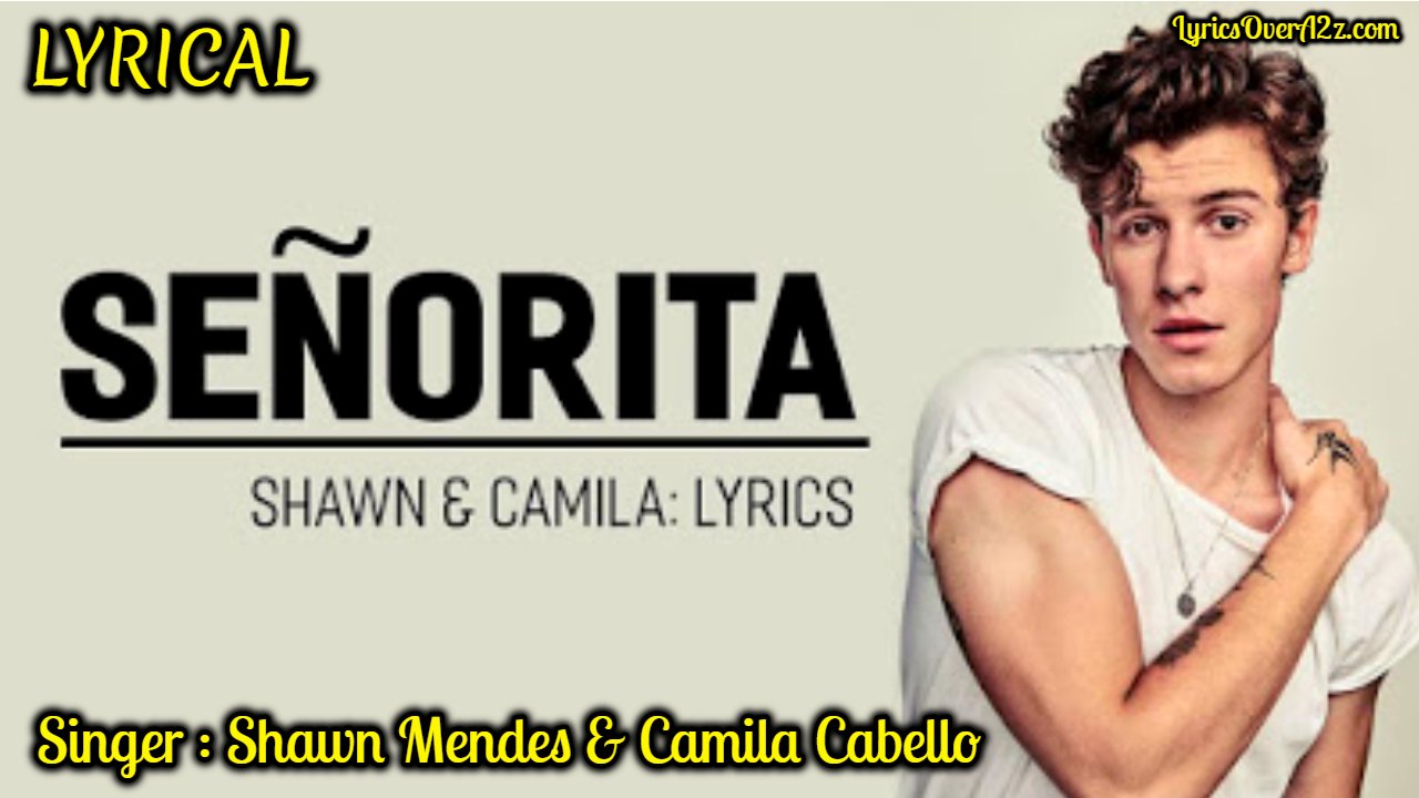 Señorita - Young Lady | Shawn Mendes & Camila Cabello