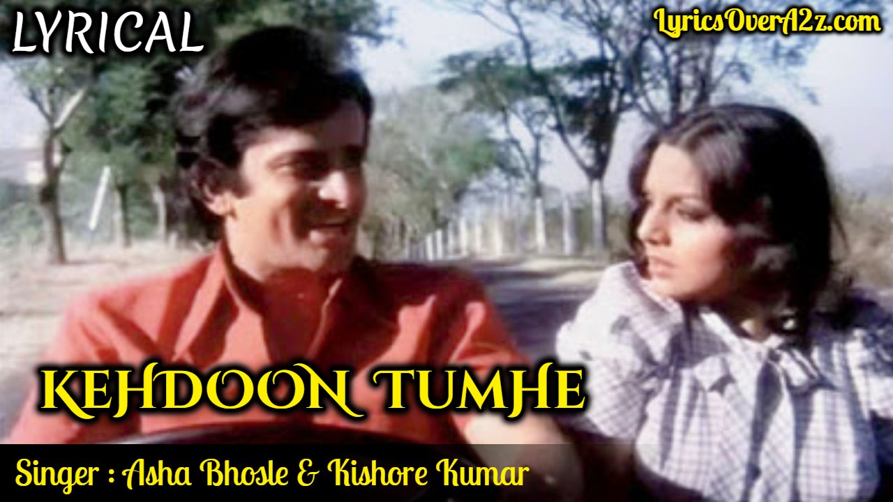 Kehdoon Tumhein - Lyrics | Deewar (1975) | Asha Bhosle & Kishore kumar