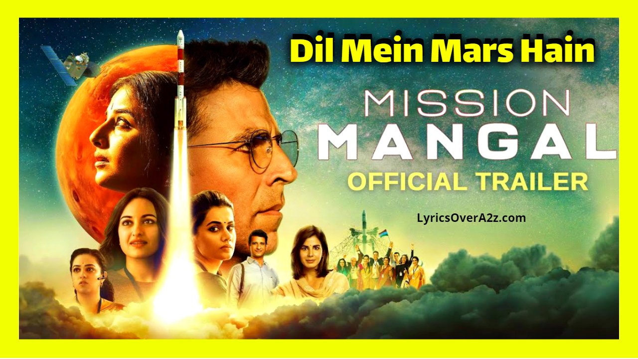 Dil Mein MARS hain - Mission Mangal | Akshay Kumar