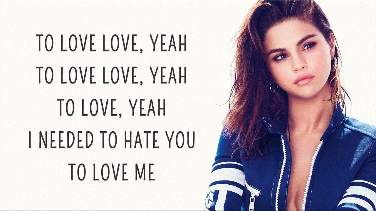 Lose You To Love Me Lyrics - Selena Gomez - Lyrics Over A2z